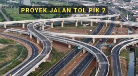 Jalan Tol Kamal–Teluknaga–Rajeg (Kataraja) yang digadang-gadang menjadi penghubung vital antara kawasan Pantai Indah Kapuk (PIK) 2 dan Bandara Soekarno-Hatta