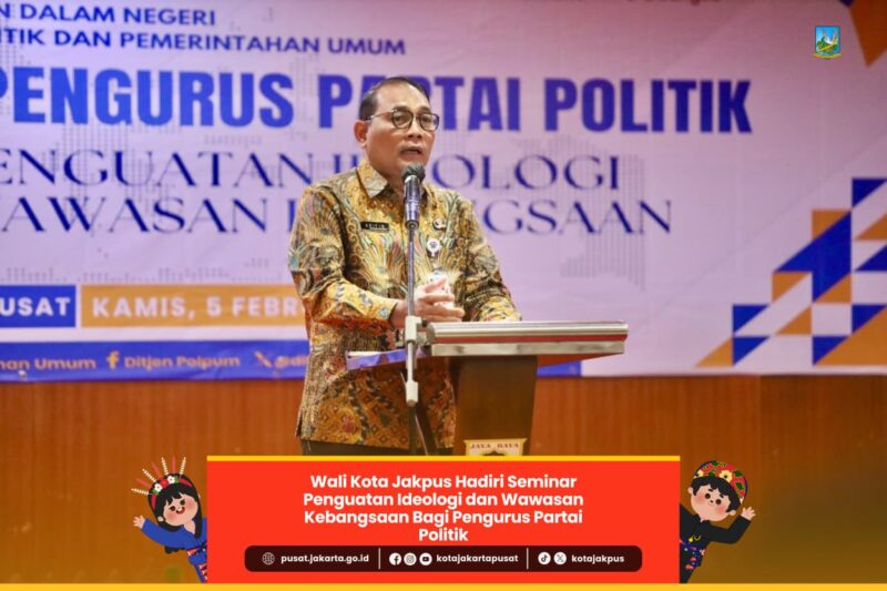 Foto: Wali Kota Administrasi Jakarta Pusat Arifin memberikan sambutan dalam Seminar Penguatan Ideologi dan Wawasan Kebangsaan bagi pengurus partai politik yang digelar Pemkot Jakarta Pusat 