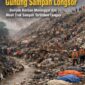Foto: Petugas gabungan melakukan proses evakuasi di lokasi longsor gunungan sampah di Tempat Pengolahan Sampah Terpadu (TPST) Bantargebang, Bekasi, 