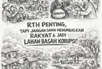 Foto: Ilustrasi kritik sosial terhadap pembangunan Ruang Terbuka Hijau (RTH) di Jakarta yang dinilai kerap mengorbankan warga melalui penggusuran paksa serta rawan disusupi praktik korupsi dalam pengadaan lahan