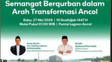 Foto: Flyer Menyambut Hari Raya Idul Adha 1447 H - Semangat Berqurban Dalam Arah Transformasi Ancol. (Dok-Istimewa)