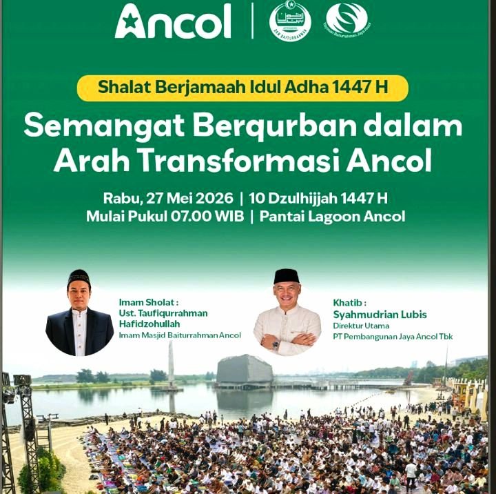 Foto: Flyer Menyambut Hari Raya Idul Adha 1447 H - Semangat Berqurban Dalam Arah Transformasi Ancol. (Dok-Istimewa)