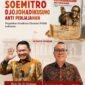 Foto: Buku Soemitro Djojohadikusumo Anti Penjajahan: Pergolakan Pemikiran Ekonomi Politik Indonesia siap diluncurkan sebagai bagian dari upaya menghidupkan kembali diskursus ekonomi Pancasila dan kedaulatan nasional.