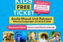 Foto: Flyer PT Pembangunan Jaya Ancol Tbk menghadirkan program Kids Free Ticket dalam rangka memperingati Hari Anak Nasional (HAN) 2026. (Dok-Istimewa)