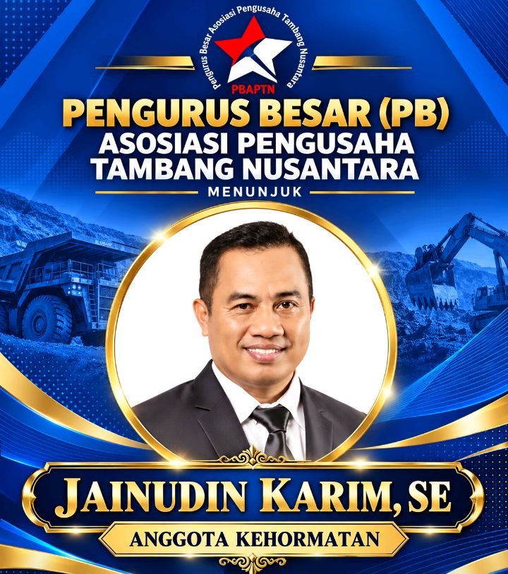 Foto: Pengurus Besar (PB) Asosiasi Tambang Nusantara menunjuk Jainudin Karim, S.E., sebagai anggota kehormatan organisasi. (Istimewa)
