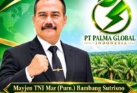 Foto: PT Palma Global Indonesia menetapkan Mayjen TNI Mar (Purn.) Bambang Sutrisno sebagai Komisaris PT Palma Global Indonesia melalui hasil rapat pleno. (Istimewa)